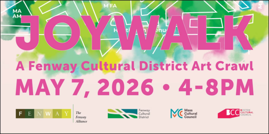 Colorful event poster for "Joywalk," an art crawl in the Fenway Cultural District on May 7, 2026 from 4-8 PM. Features logos of local cultural organizations.