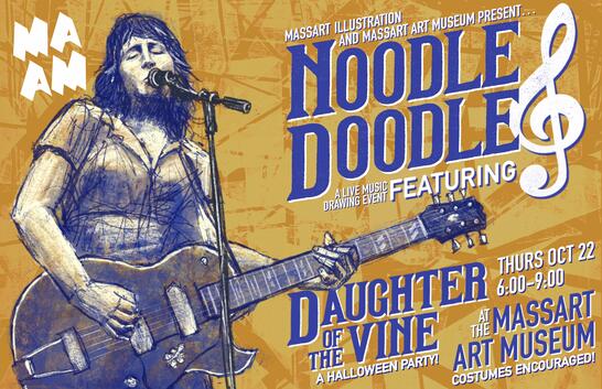 Poster for Noodle Doodle, a live music drawing event featuring Daughter of the Vine on October 22 at MassArt Museum.